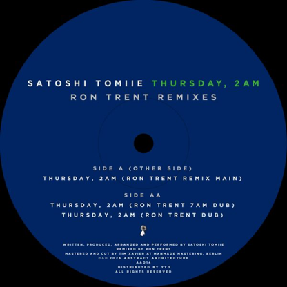 Satoshi Tomiie - (PRESALE 7/7/26) Thursday, 2am – Ron Trent Remixes (VINYL) | Mint (M) Mint (M) - DEEP HOUSE *NEW*