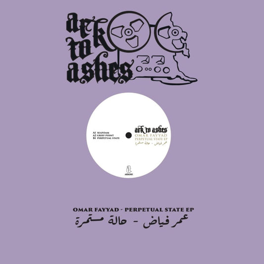Omar Fayyed - (PRESALE 11/6/26) Perpetual State (VINYL 12" Ark To Ashes) | NEW - DEEP HOUSE *NEW*