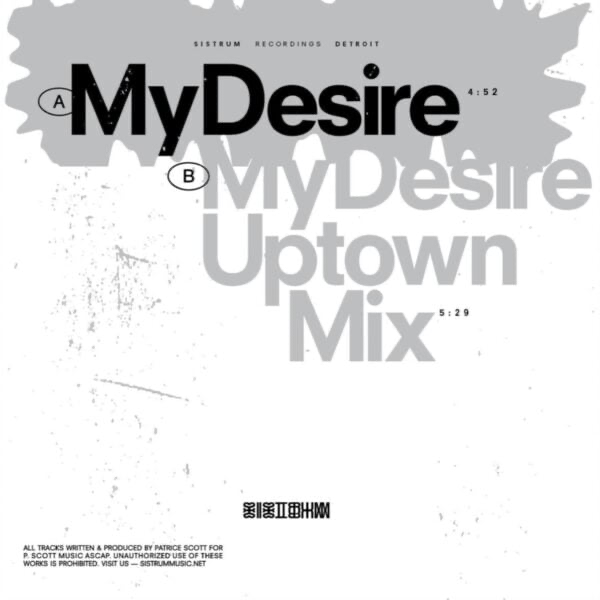 Patrice Scott - (PRESALE) My Desire (VINYL) | Mint (M) Mint (M) - DEEP HOUSE *NEW*
