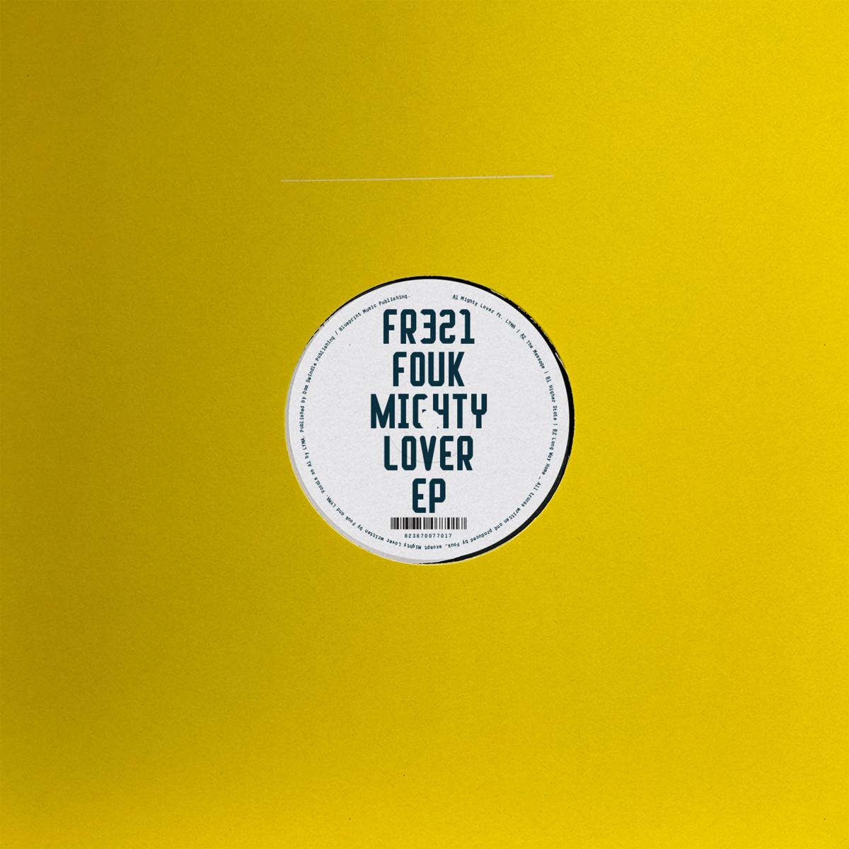 Fouk - (PRESALE 11/13/26) Mighty Lover (VINYL 12" Freerange) | NEW - DEEP HOUSE *NEW*