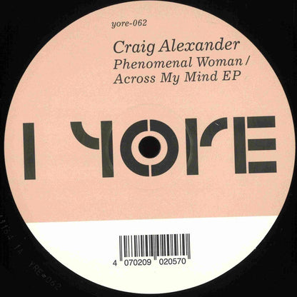 Craig Alexander - Phenomenal Woman / Across My Mind (VINYL 12" Yore) | NEW - DEEP HOUSE *NEW*