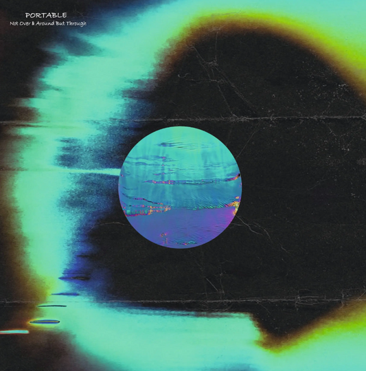 Portable - Not Over & Around But Through (VINYL 12") | NEW - DEEP HOUSE *SEALED*