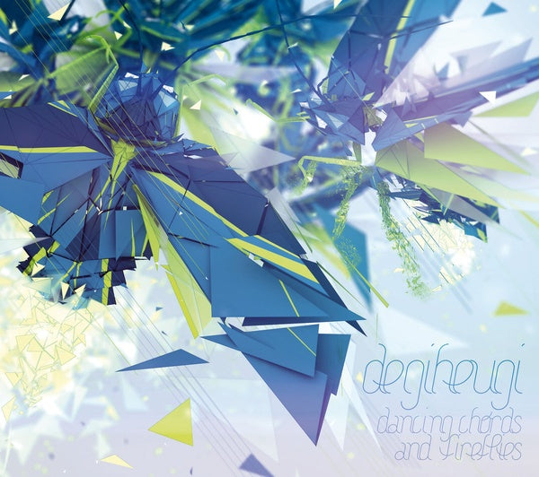 DEGIHEUGI - Dancing Chords & Fireflies |