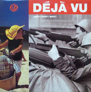 Deja Vu Why? Why? Why? Cowboy Records 12" Very Good (VG) Very Good Plus (VG+)