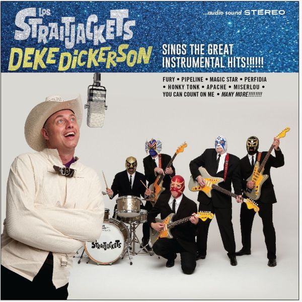 Los Straitjackets - Deke Dickerson Sings The Great Instrumental Hits (CD) |