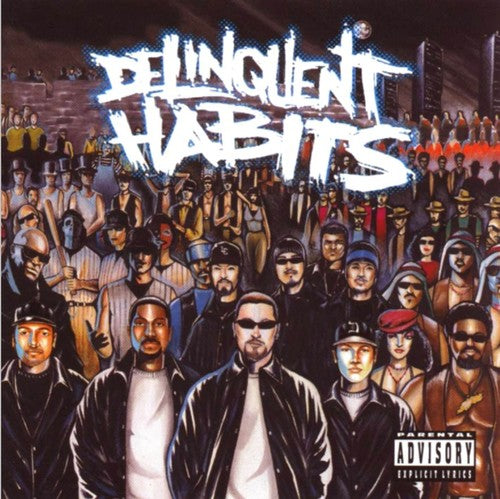 Delinquent Habits - Delinquent Habits (180G, Produced By Sendog From Cypress Hill) [2LP] |