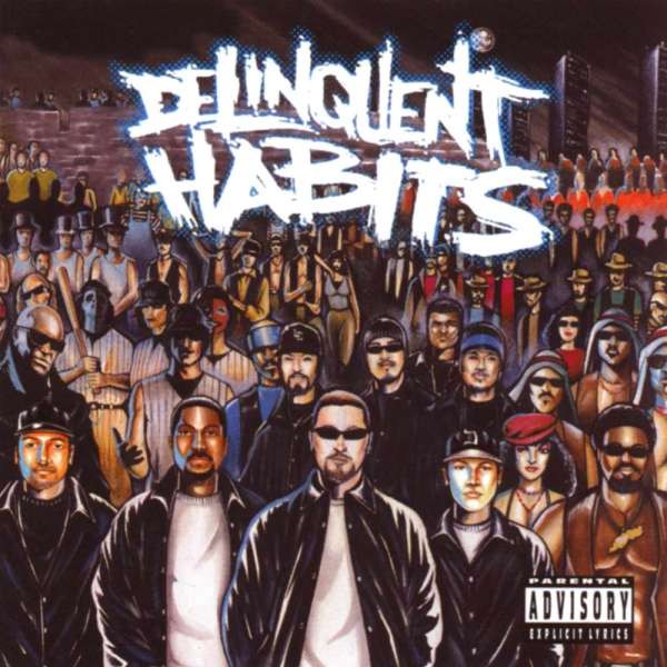 Delinquent Habits - Delinquent Habits (180G, Produced By Sendog From Cypress Hill) [2LP] |