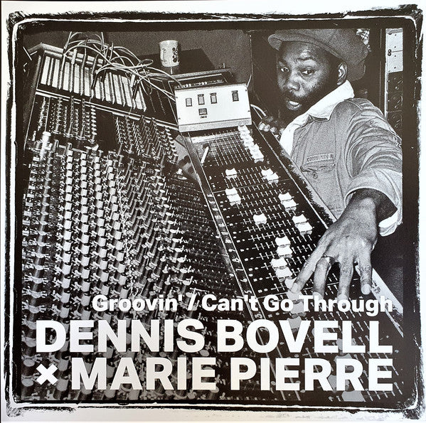 Dennis Bovell× Marie Pierre - Groovin'/Can'T Go Through (From The British Core Lovers) |