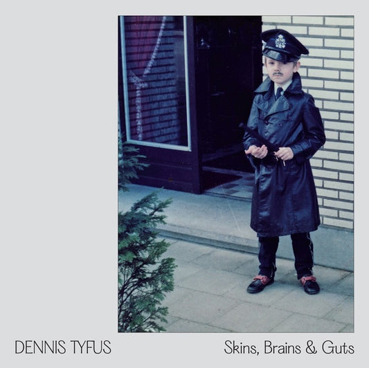 Skins, Brains & Guts / Oi In Eupen |