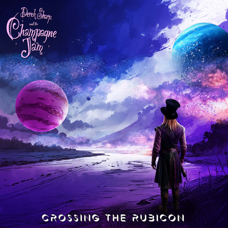 Derek Sharp And The Champagne Jam - Crossing The Rubicon |