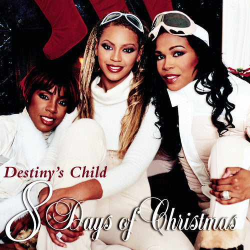 Destiny's Child - 8 Days of Christmas |