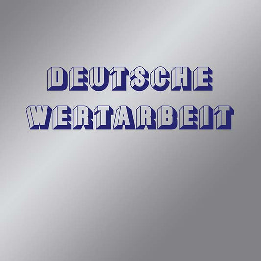 Deutsche Wertarbeit |
