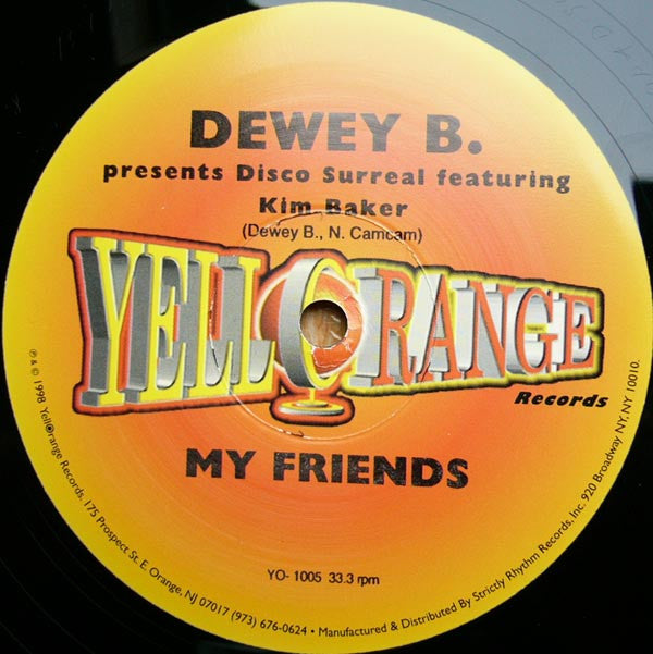 Dewey B. Presents Disco Surreal Featuring Kim Bake My Friends Yellorange, Yellorange 12" Near Mint (NM or M-) Generic
