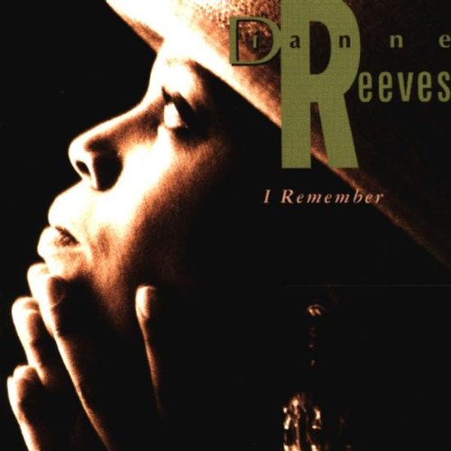 Dianne Reeves - I Remember |