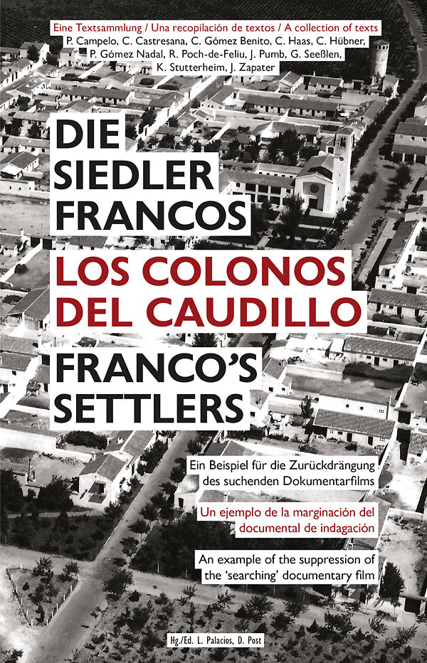 Franco's Settlers: An Example of the Suppression of the 'Searching' Documentary Film |