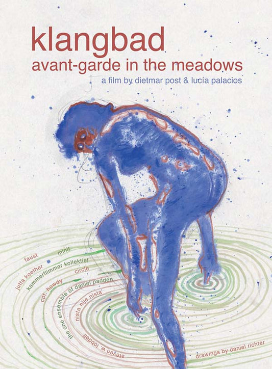 Klangbad: Avant-Garde in the Meadows/Faust: Live at Klangbad Festival |