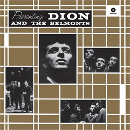 PRESENTING DION & THE BELMONTS + 2 BONUS TRACKS |