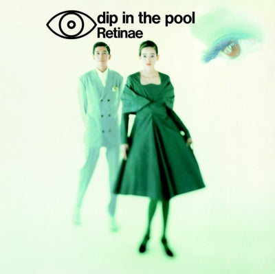DIP IN THE POOL - Retinae |
