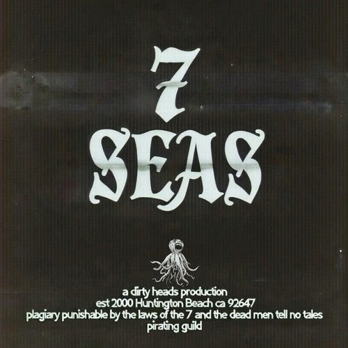 Dirty Heads - 7 Seas [Explicit Content] |