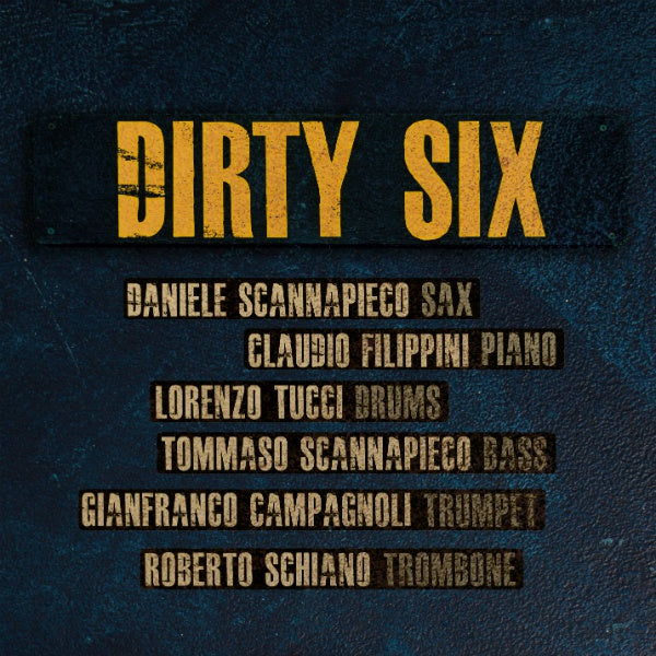 Dirty Six |
