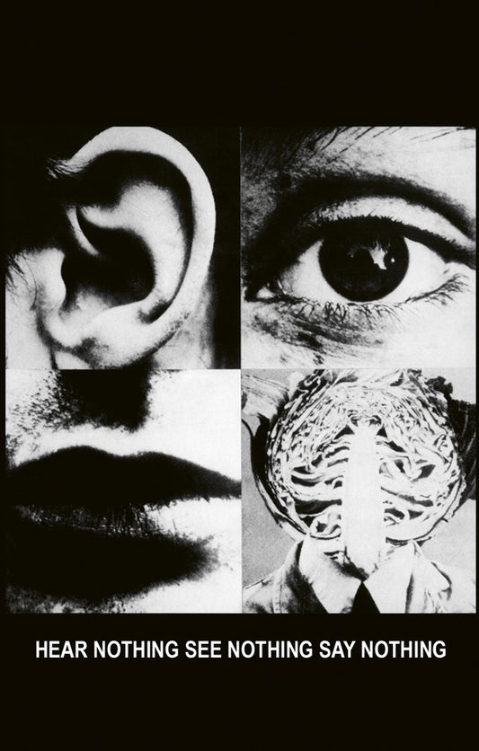 Hear Nothing See Nothing Say Nothing |