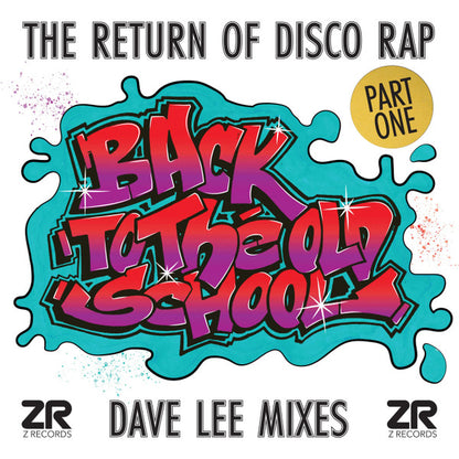 Back To The Old School - The Return Of Disco Rap Part I (Dave Lee Mixes) (VINYL 12") | - DISCO *NEW*