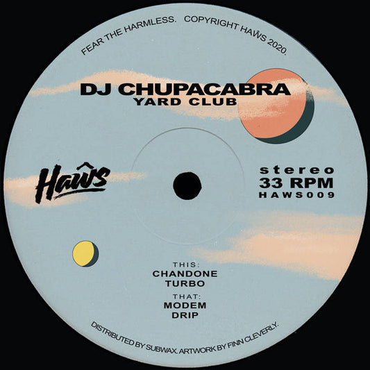 Dj Chupacabra Yard Club Haŵs 12", EP Mint (M) Generic