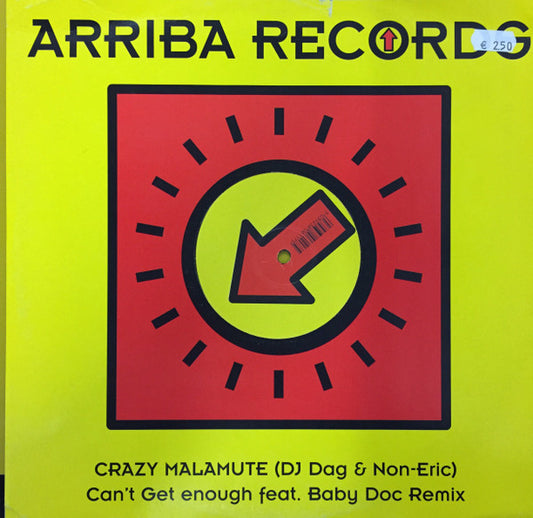 DJ Dag & Non Eric, Crazy Malamute Can't Get Enough Arriba Records 12" Near Mint (NM or M-) Near Mint (NM or M-)