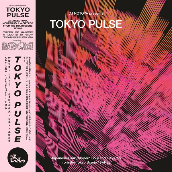 DJ NOTOYA - Tokyo Pulse: Japanese Funk, Modern And City Pop From The Tokyo Scene 1974-88 [CD] |