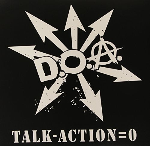 D.O.A. - Talk Minus Action = Zero |