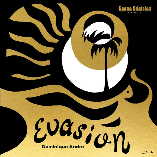 DOMINIQUE ANDRE - Evasion |