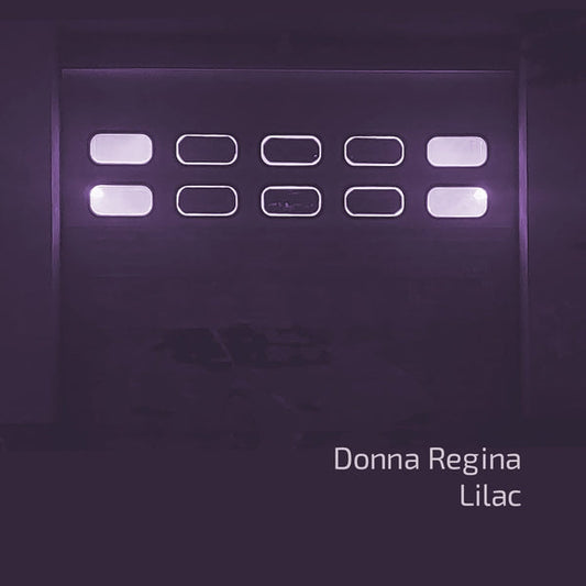 DONNA REGINA - Lilac [LP] |