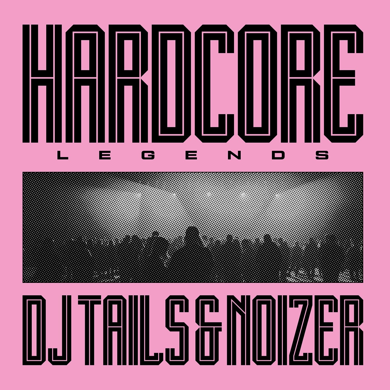 DJ Tails & Noizer - (PRESALE 11/20/26) Hardcore Legends (MOV VINYL
