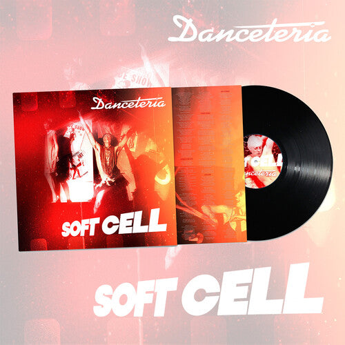 Soft Cell - (PRESALE 9/25/26) Danceteria (VINYL LP BIG FROCK BGFK3573.1 2026) | NEW Mint (M) Mint (M) - DOWNTEMPO *NEW*