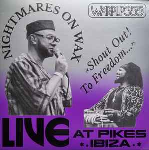 Shout Out! To Freedom... Live At Pikes Ibiza (VINYL) | - DOWNTEMPO *NEW*