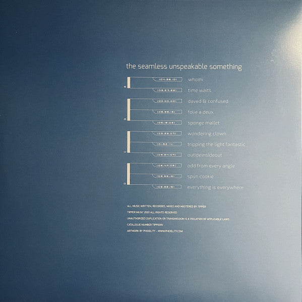 Tipper - The Seamless Unspeakable Something (VINYL 2LP Tippermusic TIPP009V 2021) | - DOWNTEMPO *NEW*