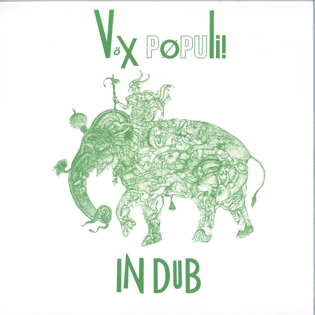 Vox Populi! - In Dub (VINYL 12" Emotional Rescue) | NEW - DOWNTEMPO *NEW*
