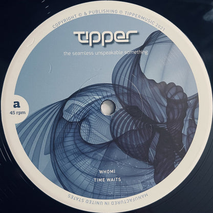 Tipper - The Seamless Unspeakable Something (VINYL 2LP Tippermusic TIPP009V 2021) | - DOWNTEMPO *NEW*