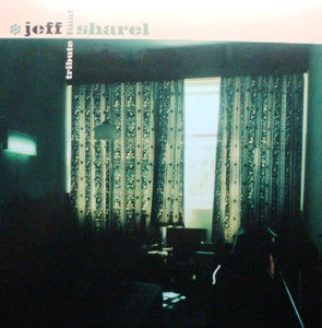 Jeff Sharel - Tribute Final (12" VINYL) | Near Mint (NM) Near Mint (NM) - DOWNTEMPO / USED *NEAR MINT*