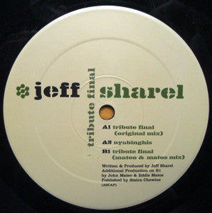 Jeff Sharel - Tribute Final (12" VINYL) | Near Mint (NM) Near Mint (NM) - DOWNTEMPO / USED *NEAR MINT*