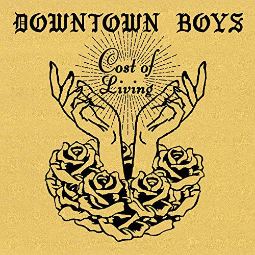 Downtown Boys - Cost Of Living |