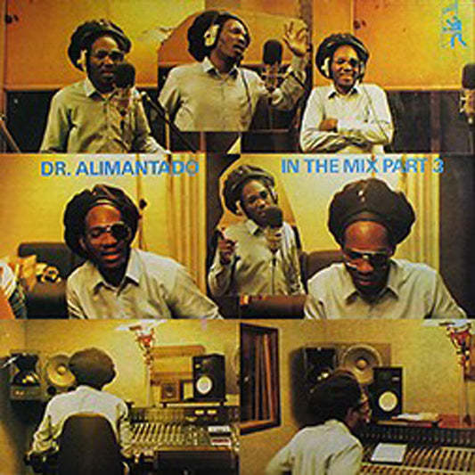DR. ALIMANTADO - In The Mix Part 3 |