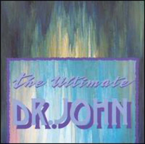 Dr John - ULTIMATE DR JOHN |