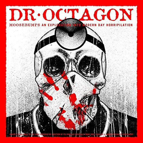 Dr Octagon - Moosebumps: An Exploration Into Modern Day Horripi |