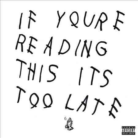 Drake - If You're Reading This It's Too Late [Explicit Content] (Bonus Tracks) |