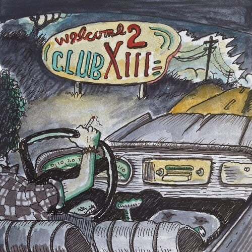 Welcome 2 Club XIII (180 Gram Vinyl) | Mint (M) Mint (M) - COUNTRY *SEALED*