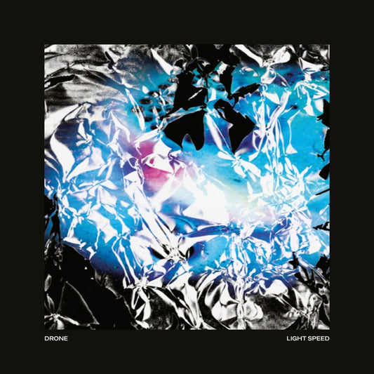 DRONE (UK) - Light Speed |
