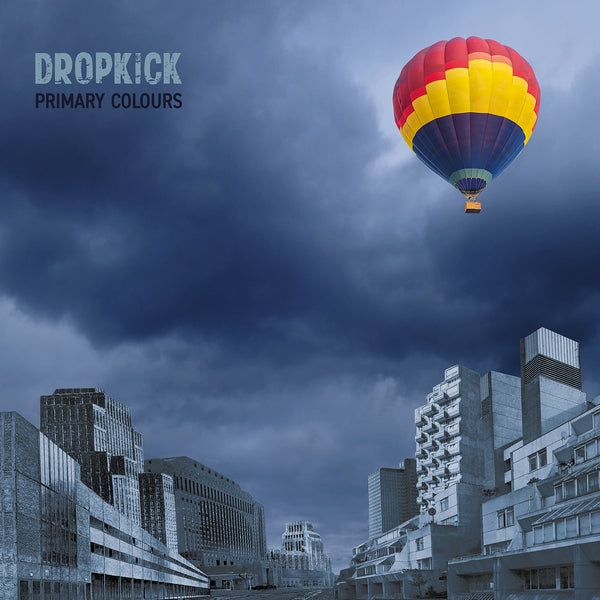 DROPKICK - Primary Colours |