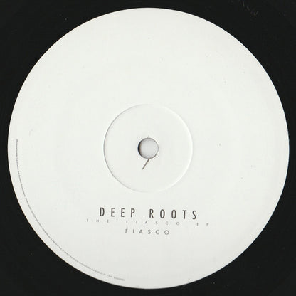 Deep Roots - The Fiasco EP | Excellent (EX) Very Good Plus (VG+) - DRUM & BASS / USED *EXCELLENT*