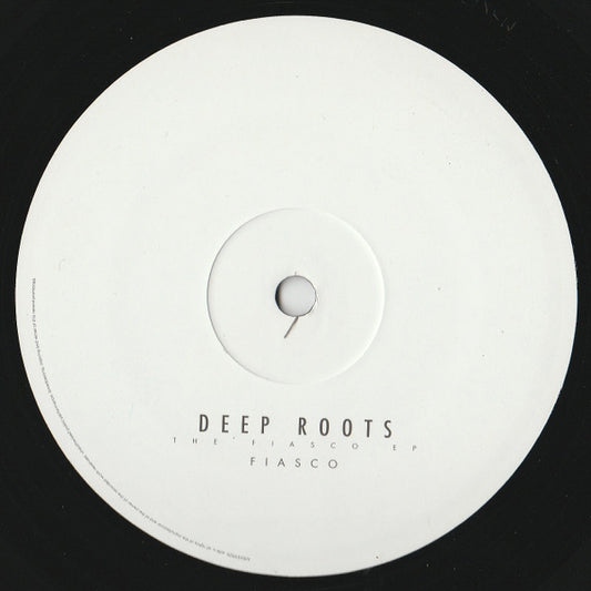 Deep Roots - The Fiasco EP | Excellent (EX) Very Good Plus (VG+) - DRUM & BASS / USED *EXCELLENT*